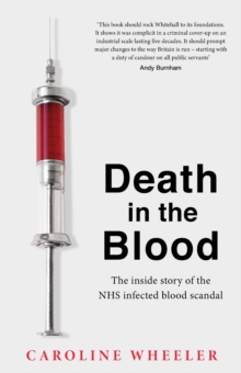 Image for Death in the blood  : the inside story of the NHS infected blood scandal