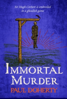 Image for Immortal Murder (Hugh Corbett Mysteries, Book 25)