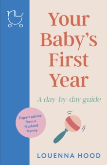 Image for Your baby's first year  : a day by day guide