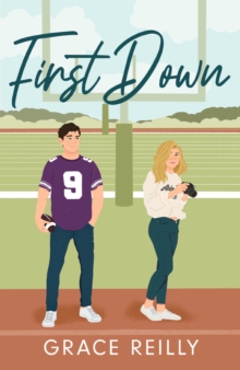 First Down: MUST-READ spicy sports romance from the TikTok sensation!