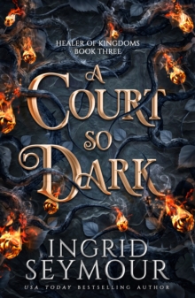 A Court So Dark: Book Three in a sensational romantasy retelling of Beauty and the Beast that gets even steamier with every book!