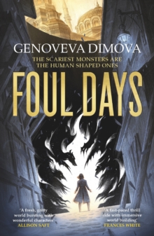 Foul Days: Book One of The Witch’s Compendium of Monsters