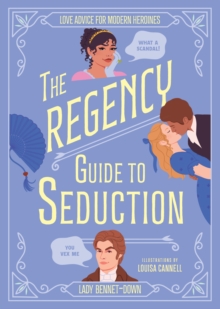 Regency Guide to Seduction