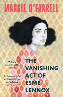 Image for The Vanishing Act of Esme Lennox : The Sunday Times Bestseller from the Author of Hamnet