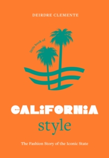 Image for Little Book of California Style
