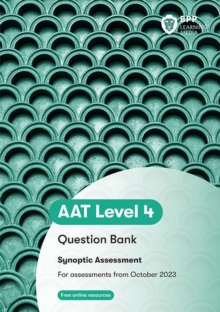 AAT – Professional Diploma in Accounting Synoptic: Question Bank