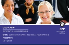 CISI Certificate in Corporate Finance – Technical Foundations v19: Passcards