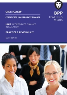 CISI Certificate in Corporate Finance – Regulation v18: Practice and Revision Kit