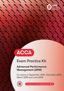 ACCA Advanced Performance Management: Exam Practice Kit