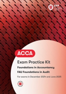 FIA Foundations in Audit (International) FAU INT: Exam Practice Kit