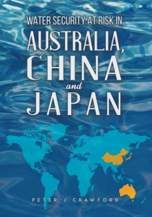 Image for Water Security at Risk in Australia, China and Japan