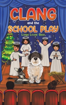Image for Clang and the School Play