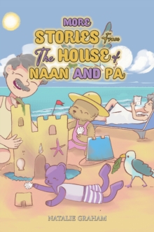 Image for More Stories From the House of Naan and Pa