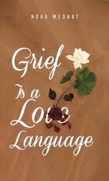 Image for Grief Is a Love Language