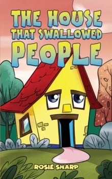 Image for The House That Swallowed People