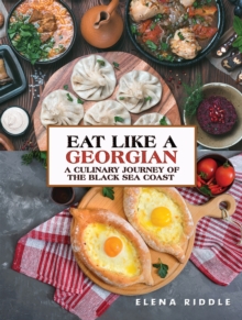 Image for Eat Like a Georgian – a Culinary Journey of the Black Sea Coast