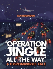 Image for 'Operation Jingle All The Way' - A Coronavirus Tale