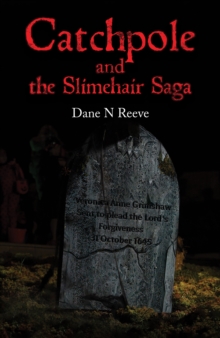 Image for Catchpole and the Slimehair Saga