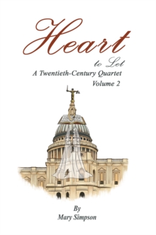 Heart to Let: A Twentieth-Century Quartet – Volume 2