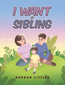 Image for I Want a Sibling