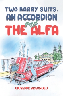 Image for Two Baggy Suits, an Accordion and the Alfa