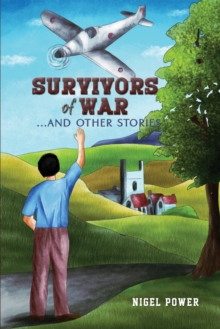 Survivors of War: …And Other Stories