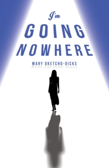 Image for I'm Going Nowhere