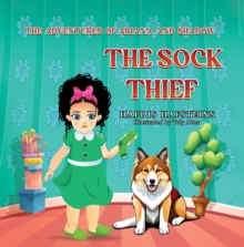 Image for The Adventures of Ariana and Shadow: The Sock Thief
