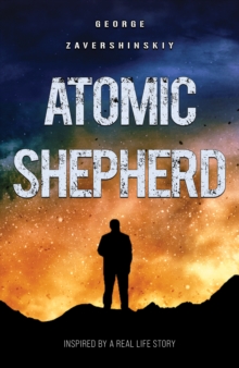 Atomic Shepherd: Inspired by a Real Life Story