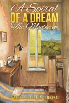 Image for A Spiral of a Dream – The Medium