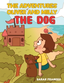 Adventures of Oliver and Milly the Dog