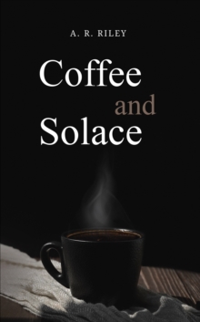 Image for Coffee and Solace