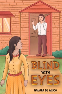 Blind With Eyes
