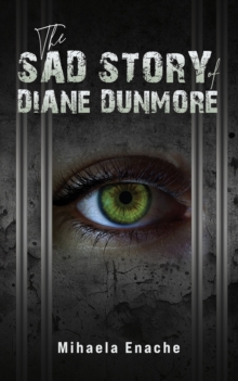 Image for The Sad Story of Diane Dunmore