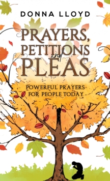 Image for Prayers, Petitions and Pleas