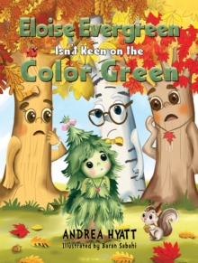 Eloise Evergreen Isn't Keen on the Color Green