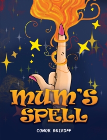 Mum’s Spell