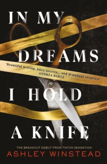 In My Dreams I Hold a Knife: TikTok made me buy it! The breakout dark academia thriller everyone’s talking about