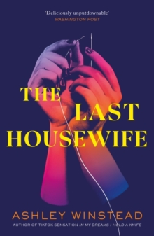 The Last Housewife: TikTok made me buy it! A pitch black thriller about a patriarchal cult, based on a true story