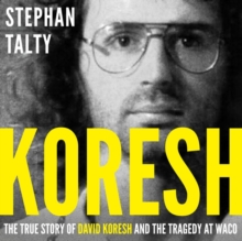 Image for Koresh  : the true story of David Koresh and the tragedy at Waco