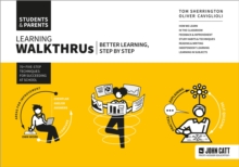Image for Learning walkthrus: students & parents : better learning, step by step