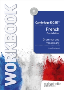 Cambridge IGCSE™ French Grammar and Vocabulary Workbook - Thathapudi, Kirsty