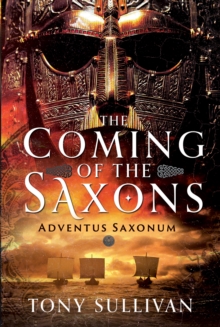 Image for The Coming of the Saxons