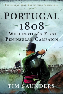 Image for Portugal 1808: Wellington’s First Peninsular Campaign