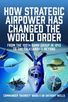 Image for How Strategic Airpower has Changed the World Order