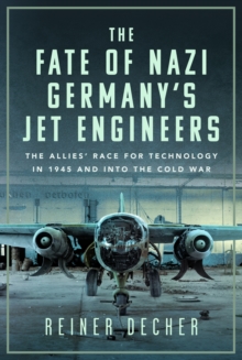 Image for The Fate of Nazi Germany’s Jet Engineers