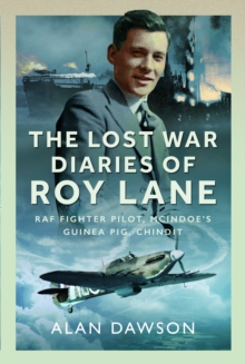 Lost War Diaries of Roy Lane