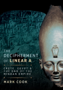 Image for The Decipherment of Linear A