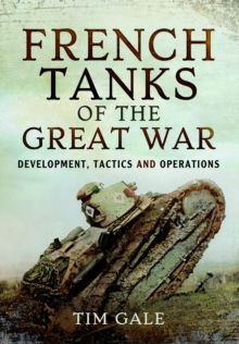 French Tanks of the Great War