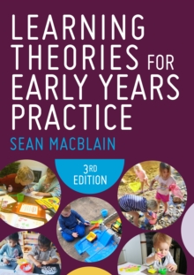 Learning theories for early years practice - MacBlain, Sean
